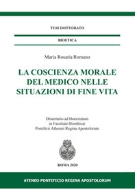 La coscienza morale del medico nelle situazioni di fine vita - Librerie.coop La coscienza morale del medico nelle situazioni di fine vita - Librerie.coop