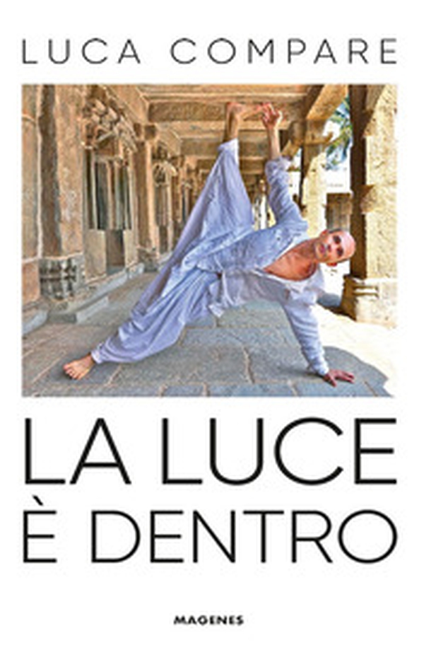 La luce è dentro - Librerie.coop La luce è dentro - Librerie.coop