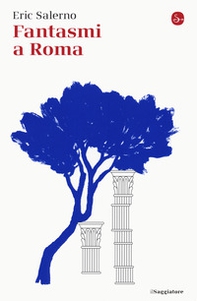 Fantasmi a Roma - Librerie.coop Fantasmi a Roma - Librerie.coop