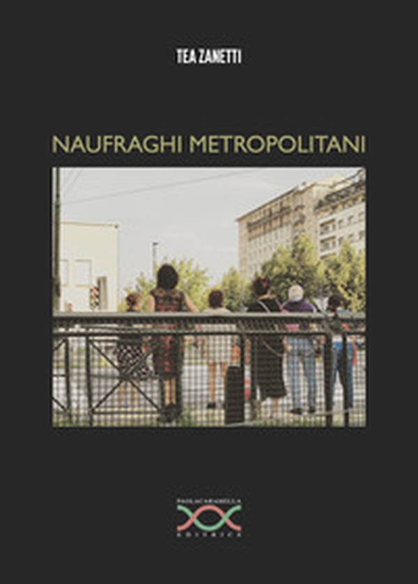 Naufraghi metropolitani - Librerie.coop Naufraghi metropolitani - Librerie.coop
