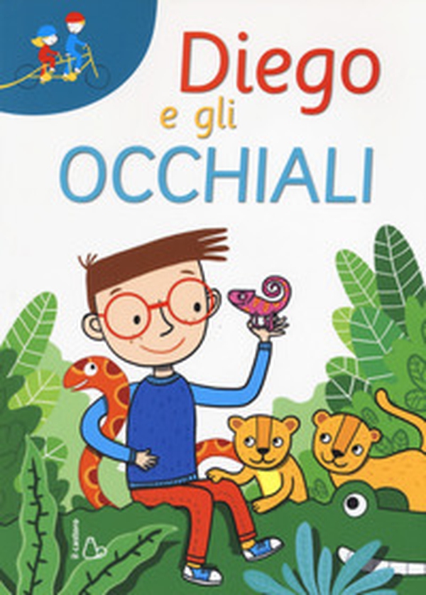 Diego e gli occhiali - Librerie.coop Diego e gli occhiali - Librerie.coop