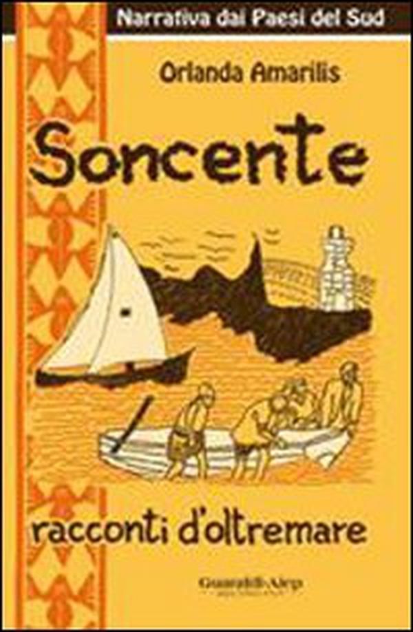 Soncente. Racconti d'oltremare - Librerie.coop Soncente. Racconti d'oltremare - Librerie.coop