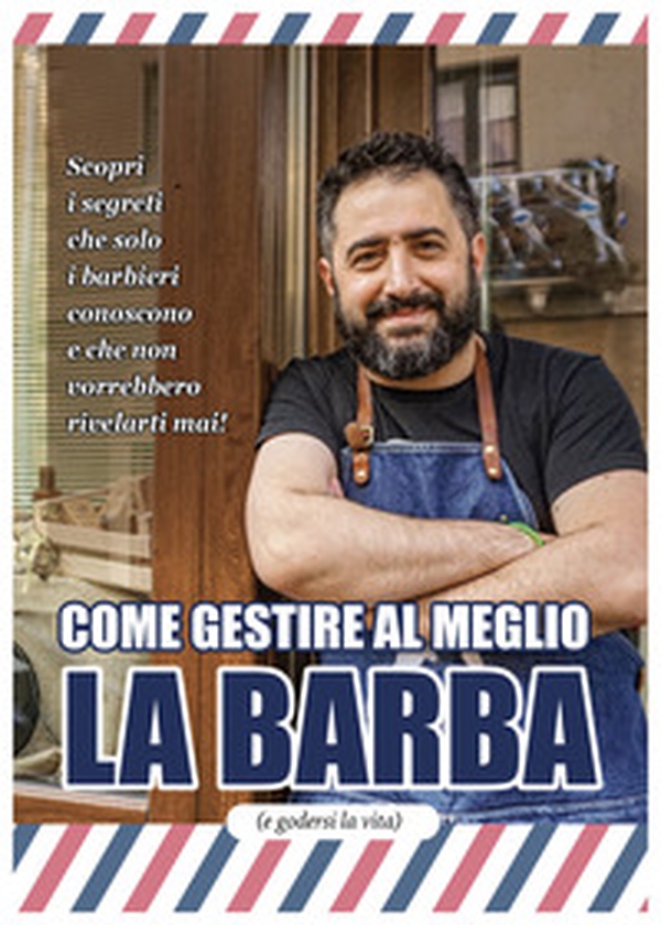 Come gestire al meglio la barba (e godersi la vita) - Librerie.coop Come gestire al meglio la barba (e godersi la vita) - Librerie.coop