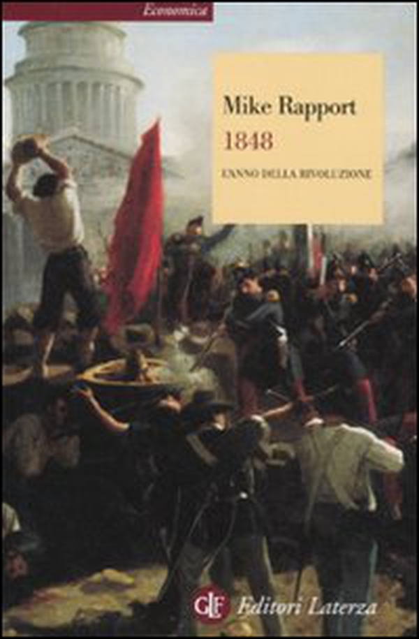1848. L'anno della rivoluzione - Librerie.coop 1848. L'anno della rivoluzione - Librerie.coop