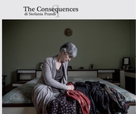 The consequences. Reportage sulle famiglie delle vittime di femminicidio - Librerie.coop