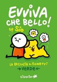 Evviva che bello! La raccolta di fumetti. Verde - Librerie.coop