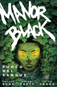 Manor Black - Vol. 2 - Librerie.coop Manor Black - Vol. 2 - Librerie.coop