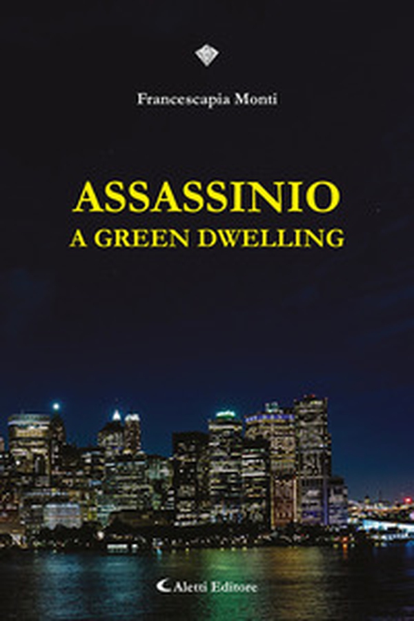 Assassinio a Green Dwelling - Librerie.coop Assassinio a Green Dwelling - Librerie.coop