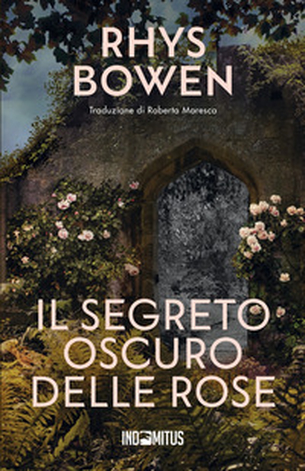 Il segreto oscuro delle rose - Librerie.coop