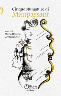 Cinque sfumature di Maupassant - Librerie.coop Cinque sfumature di Maupassant - Librerie.coop