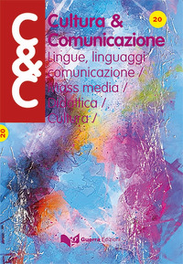 Cultura & comunicazione. Lingue, linguaggi, comunicazione, mass media, didattica, cultura - Librerie.coop Cultura & comunicazione. Lingue, linguaggi, comunicazione, mass media, didattica, cultura - Librerie.coop