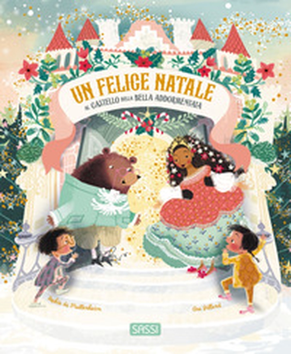Un felice Natale al castello della Bella addormentata - Librerie.coop Un felice Natale al castello della Bella addormentata - Librerie.coop