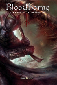 Bloodborne - Librerie.coop