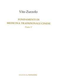 Fondamenti di medicina tradizionale cinese - Vol. 1 - Librerie.coop