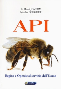 Api. Regine e operaie al servizio dell'uomo - Librerie.coop Api. Regine e operaie al servizio dell'uomo - Librerie.coop