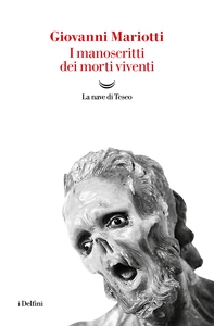 I manoscritti dei morti viventi - Librerie.coop