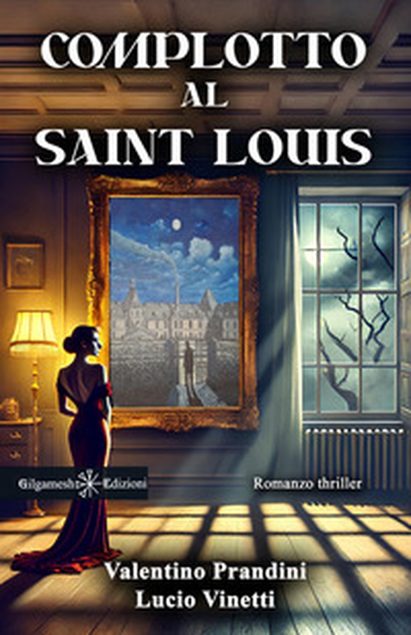 Complotto al Saint Louis - Librerie.coop Complotto al Saint Louis - Librerie.coop