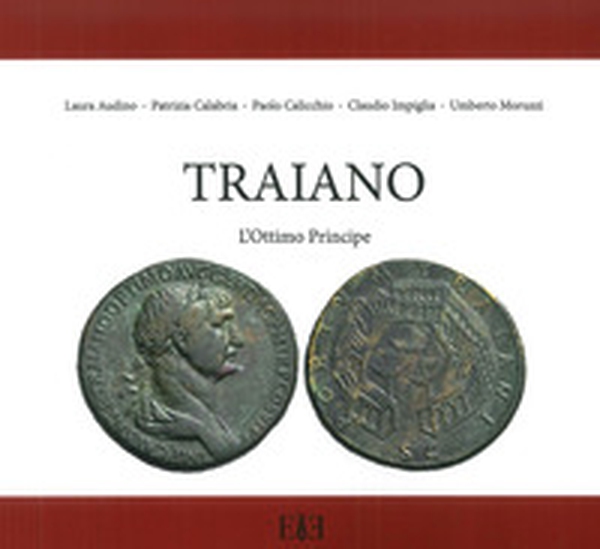 Traiano. L'ottimo pincipe - Librerie.coop Traiano. L'ottimo pincipe - Librerie.coop