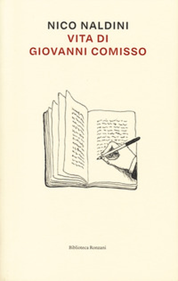 Vita di Giovanni Comisso - Librerie.coop Vita di Giovanni Comisso - Librerie.coop