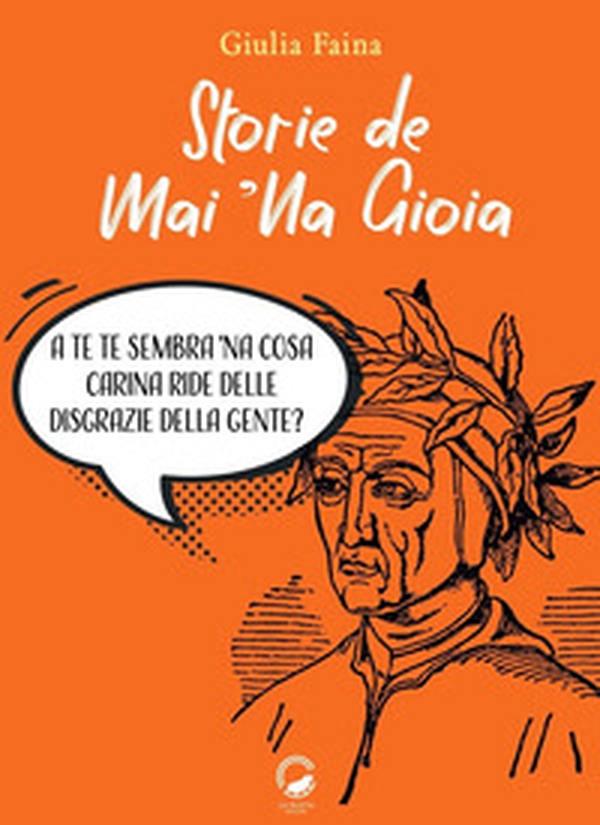 Storie de mai 'na gioia - Librerie.coop Storie de mai 'na gioia - Librerie.coop