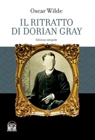 Il ritratto di Dorian Gray - Librerie.coop Il ritratto di Dorian Gray - Librerie.coop