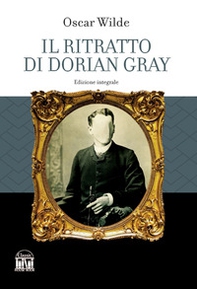 Il ritratto di Dorian Gray - Librerie.coop