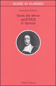 Guida alla lettura dell'«Etica» di Spinoza - Librerie.coop
