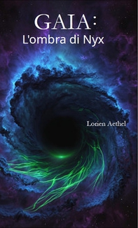 L'L'ombra di Nyx. Gaia - Librerie.coop