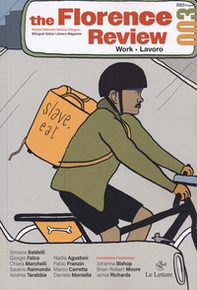 The Florence review. Work-lavoro. Ediz. italiana e inglese - Vol. 3 - Librerie.coop