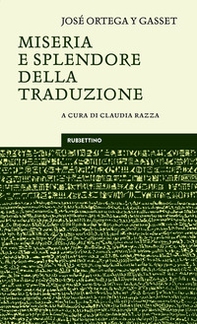 Miseria e splendore della traduzione - Librerie.coop