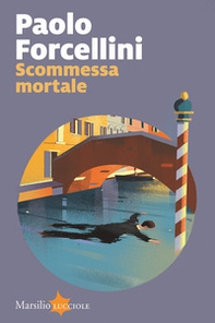 Scommessa mortale - Librerie.coop