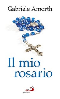 Il mio rosario - Librerie.coop