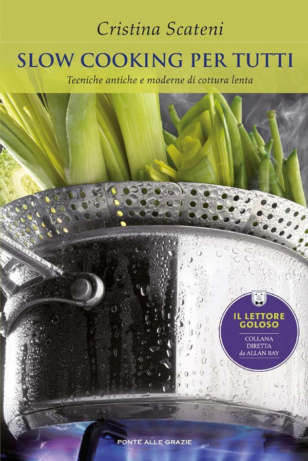 Slow Cooking per tutti - Librerie.coop Slow Cooking per tutti - Librerie.coop