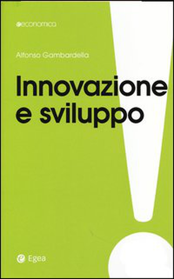 Innovazione e sviluppo. Miti da sfatare, realtà da costruire - Librerie.coop Innovazione e sviluppo. Miti da sfatare, realtà da costruire - Librerie.coop