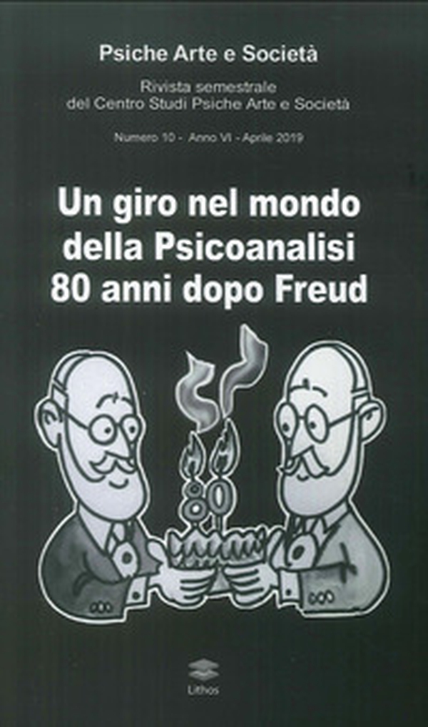 Un giro del mondo della psicoanalisi 80 anni dopo Freud - Librerie.coop Un giro del mondo della psicoanalisi 80 anni dopo Freud - Librerie.coop