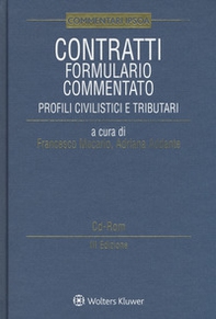 Contratti. Formulario commentato. Profili civilistici e tributari - Librerie.coop