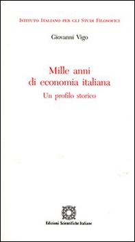 Mille anni di economia italiana - Librerie.coop