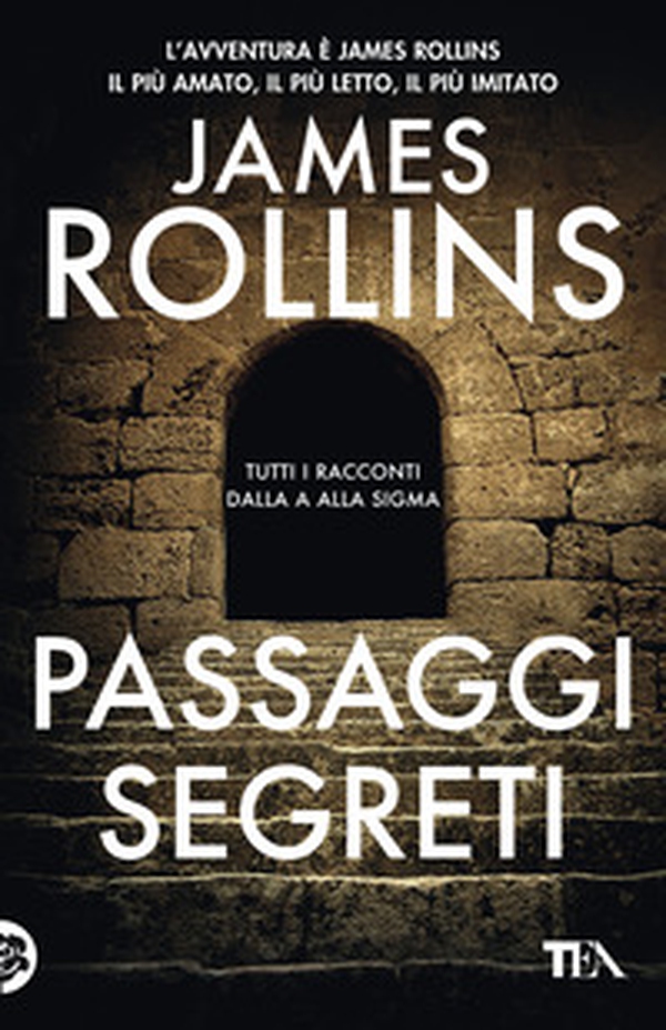 Passaggi segreti. Tutti i racconti dalla A alla Sigma - Librerie.coop Passaggi segreti. Tutti i racconti dalla A alla Sigma - Librerie.coop