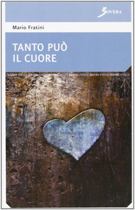 Tanto può il cuore - Librerie.coop