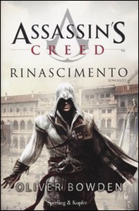 Assassin's Creed. Rinascimento - Librerie.coop