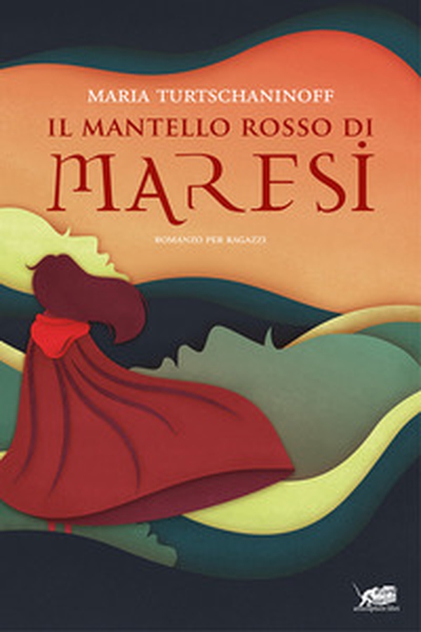 Il mantello rosso di Maresi - Librerie.coop Il mantello rosso di Maresi - Librerie.coop