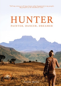 Hunter. Painter, dancer, dreamer - Librerie.coop