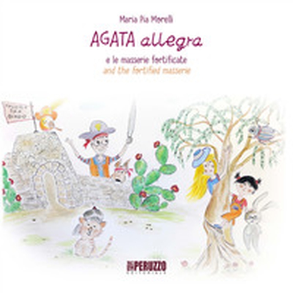 Agata Allegra e le masserie fortificate-Agata Allegra and the fortified masserie - Librerie.coop Agata Allegra e le masserie fortificate-Agata Allegra and the fortified masserie - Librerie.coop