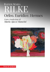 Orfeo. Euridice. Hermes - Librerie.coop