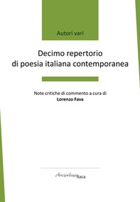 Decimo repertorio di poesia italiana contemporanea - Librerie.coop