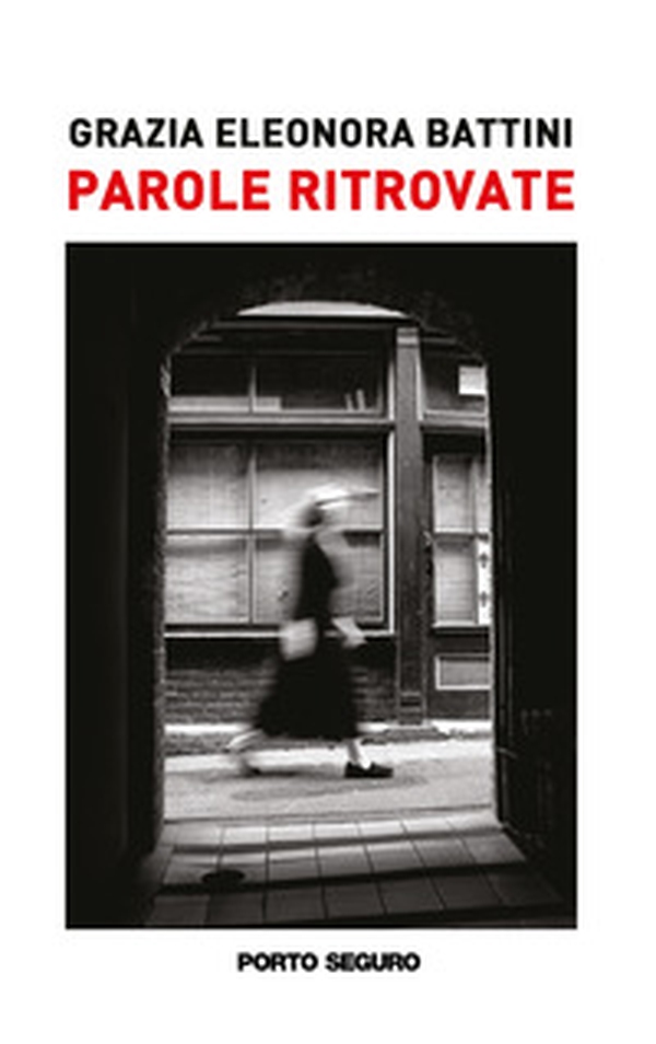Parole ritrovate - Librerie.coop Parole ritrovate - Librerie.coop