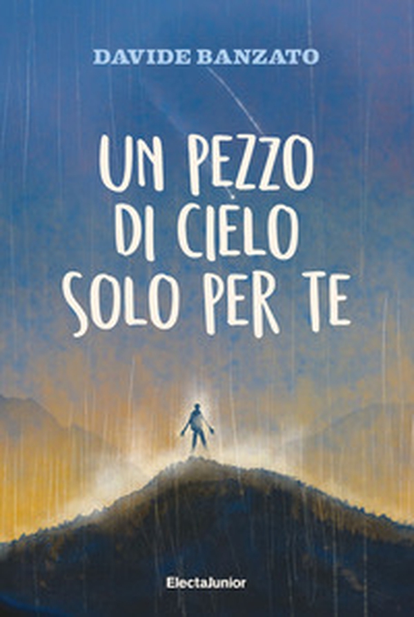 Un pezzo di cielo solo per te - Librerie.coop Un pezzo di cielo solo per te - Librerie.coop