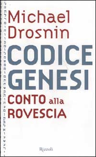 Codice Genesi. Conto alla rovescia - Librerie.coop Codice Genesi. Conto alla rovescia - Librerie.coop