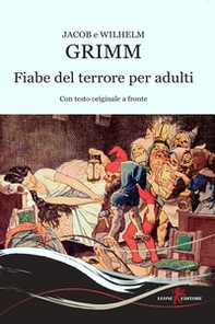 Fiabe del terrore per adulti. Testo originale a fronte - Librerie.coop Fiabe del terrore per adulti. Testo originale a fronte - Librerie.coop