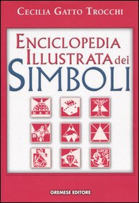 Enciclopedia illustrata dei simboli - Librerie.coop